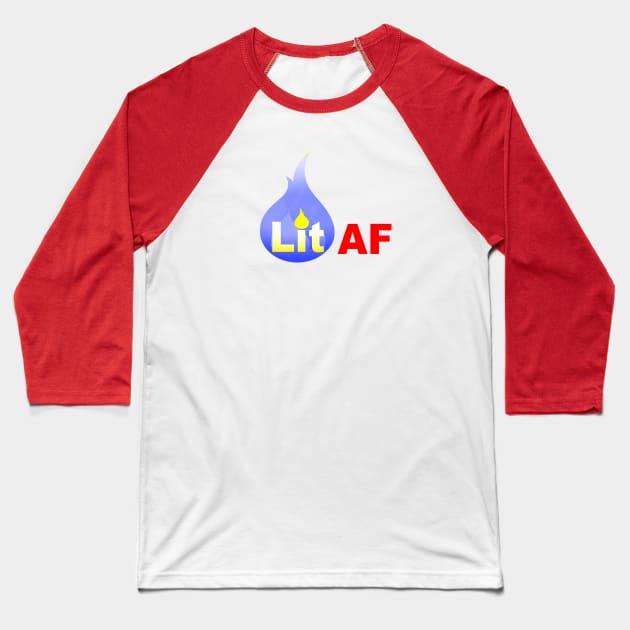 Lit AF Baseball T-Shirt by Bubblin Brand